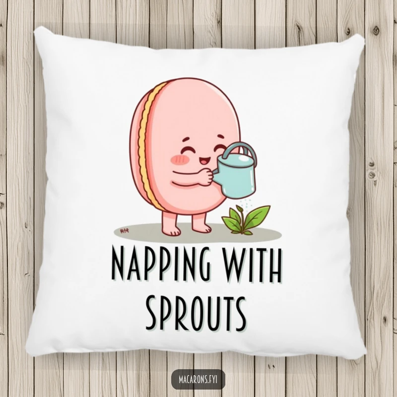 Funny Macaron Pillow featuring a cheerful macaron enthusiastically watering a small sprout with a tiny watering can.