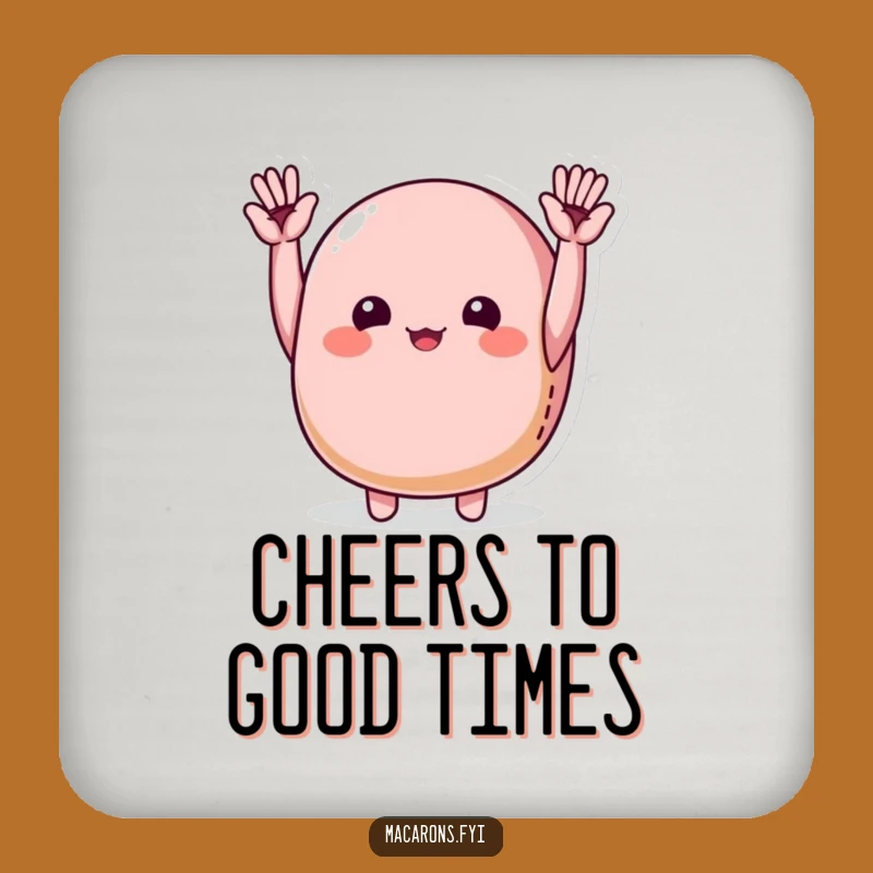Funny Macaron Cheering Coasters: Protect Surfaces with Joyful Macaron Flair