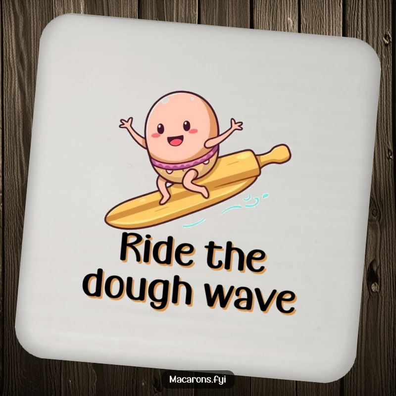 Funny Coaster: A macaron character surfs a rolling pin surfboard, adding a touch of extreme fun and protecting your table.