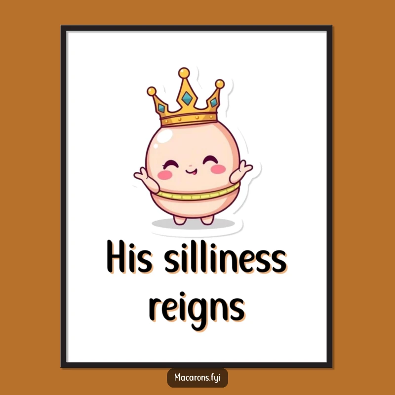 Funny Crowned Macaron Poster: Regal Amusement for Your Walls