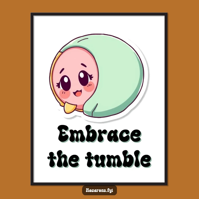 Funny Macaron Tumbling Poster: Delightful Surprise Macaron Art for a Hilarious Wall Gift