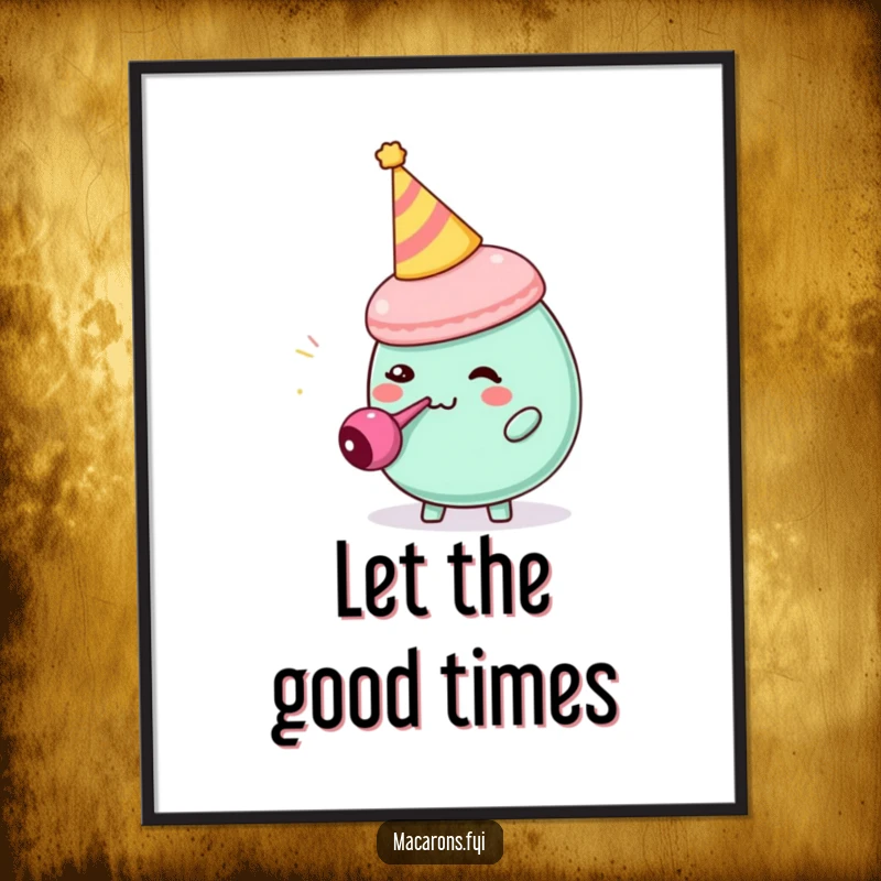 Funny macaron character wearing a party hat, comically blowing a tiny party blower, printed as a lively poster.