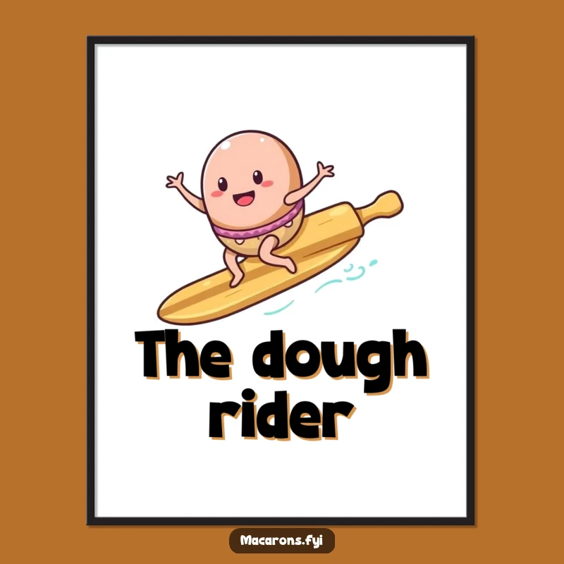 Funny Surfing Macaron Rolling Pin Poster: Extreme Wall Art!