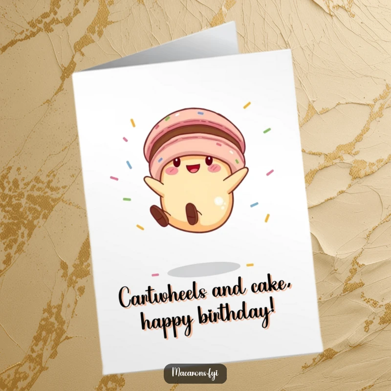 Funny Free Printable Birthday Card: A petite macaron cartwheeling joyfully with sprinkles flying everywhere.