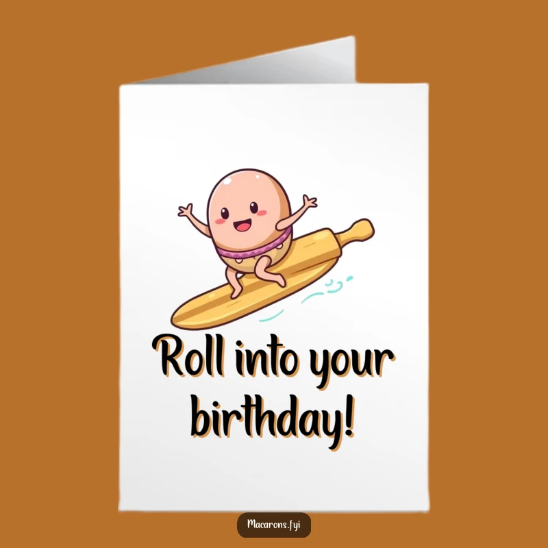 Free Printable Birthday Card: Surfing Macaron Rolling Pin Funny Downloadable Gift