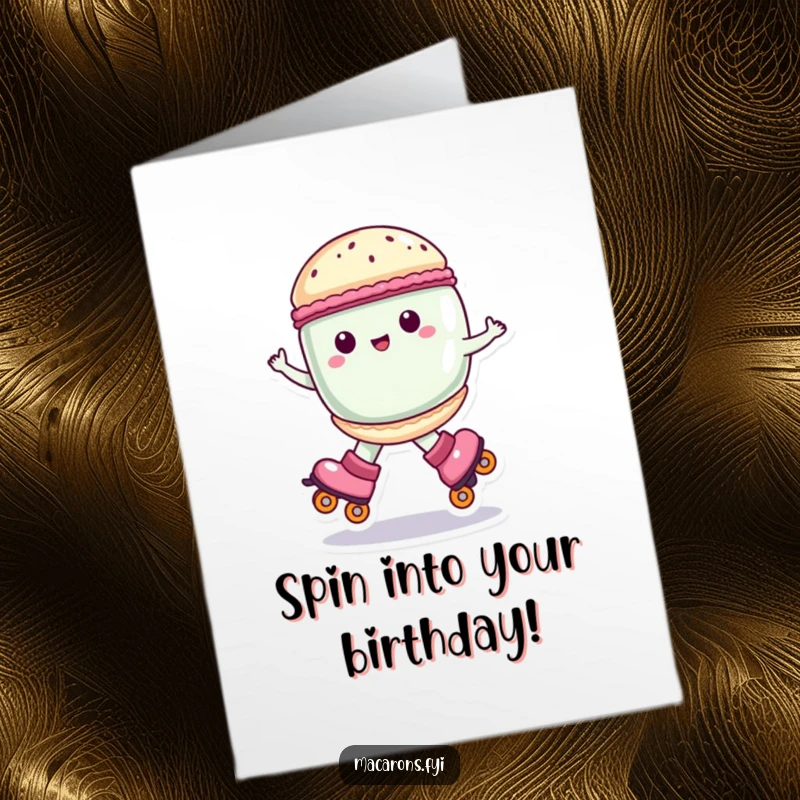 Funny Free Printable Birthday Card: A cheerful macaron character joyfully spinning on roller skates with delight.