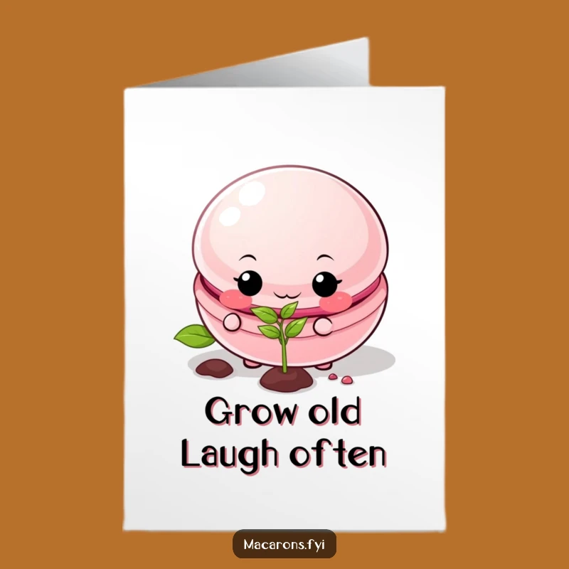 Funny Macaron Birthday Card: Free Printable Mischief Maker Planting Joyful Seeds