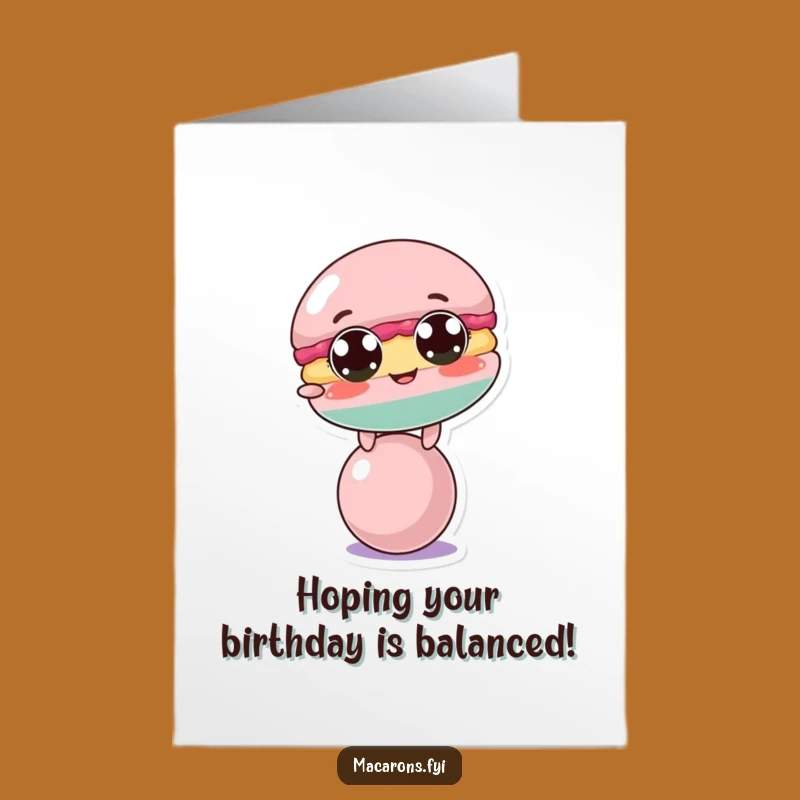 Free Printable Birthday Card: Big Eyed Macaron Ball Balancing Act