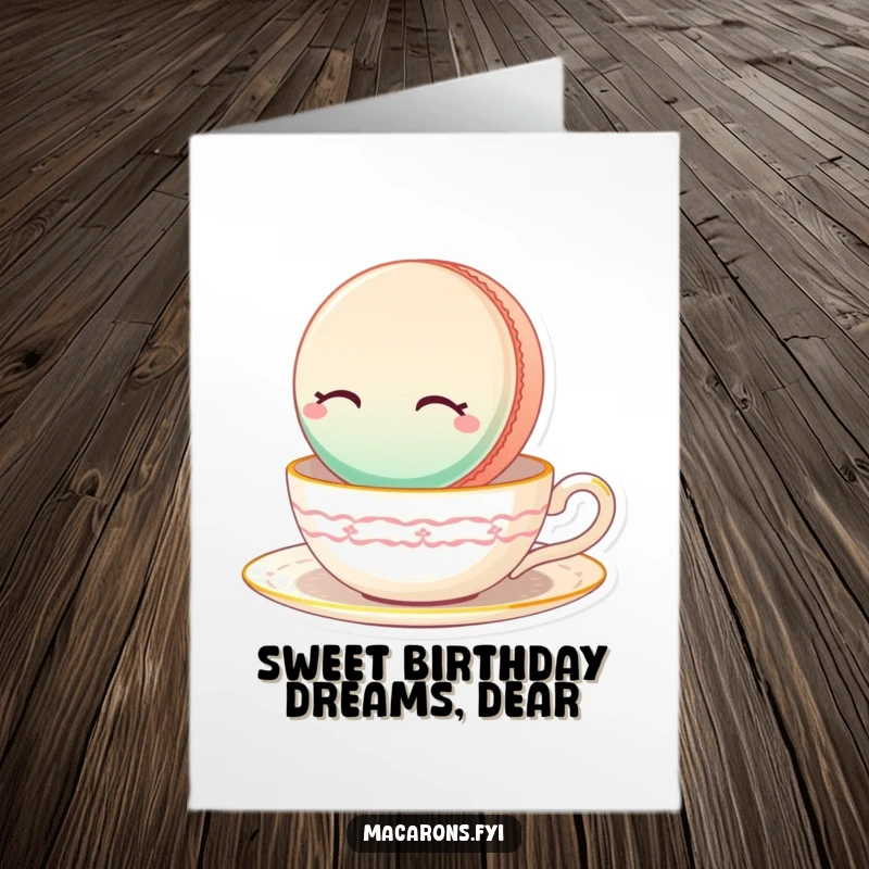 Funny Free Printable Macaron Birthday Card: A macaron with closed eyes floats peacefully on top of a steaming teacup.