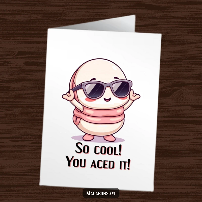 Funny Free Printable Kawaii Macaron Congratulations Card: A macaron character with sunglasses strikes a cool pose, celebrating achievements downloadable art.