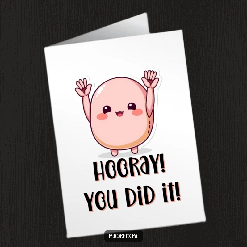 Funny Free Printable Congratulations Card: A macaron character enthusiastically cheering, tiny hands waving high in victory.