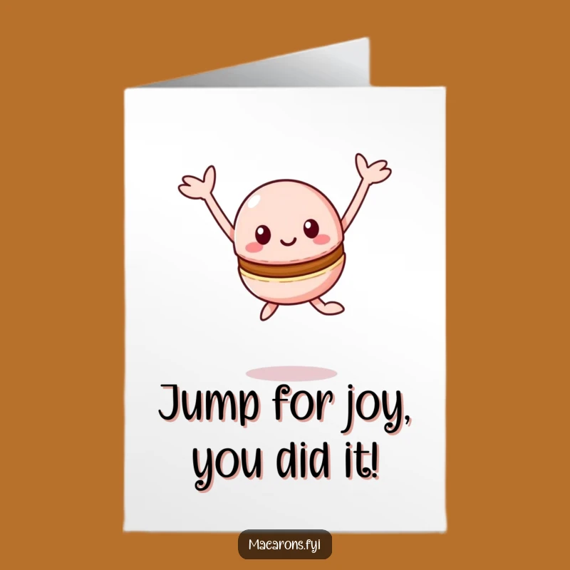 Free Printable Congrats Card: Leaping Macaron Elation Funny Downloadable
