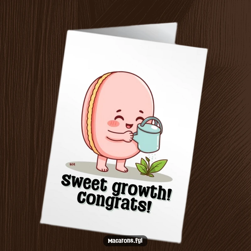 Funny Free Printable Macaron Congratulations Card: A macaron character enthusiastically waters a small sprout with a tiny watering can.