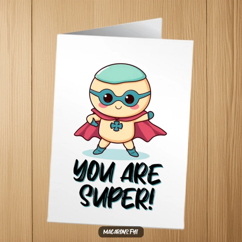 Funny Free Printable Congratulations Card: A macaron in a superhero pose with capes flying, celebrating a win.