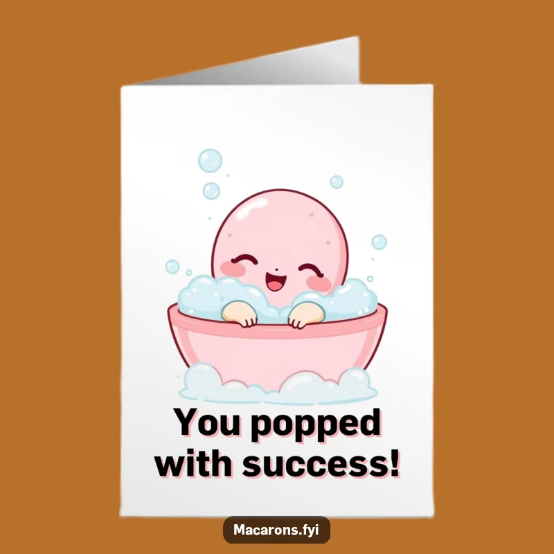 Free Printable Congrats Card: Blissful Macaron Bath Humorous Download