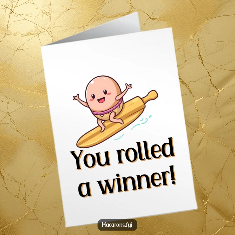 Funny Free Printable Congratulations Card: A macaron character hilariously riding a rolling pin, striking a surf pose with enthusiasm.