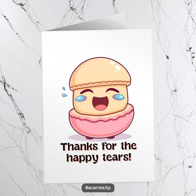 Funny Free Printable Thank You Card: A macaron laughing heartily, with little joyful tears escaping, expressing thanks.
