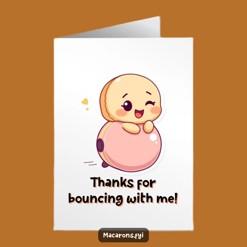 Fun Free Printable Thank You Card: Bouncing Macaron Thanks, Downloadable