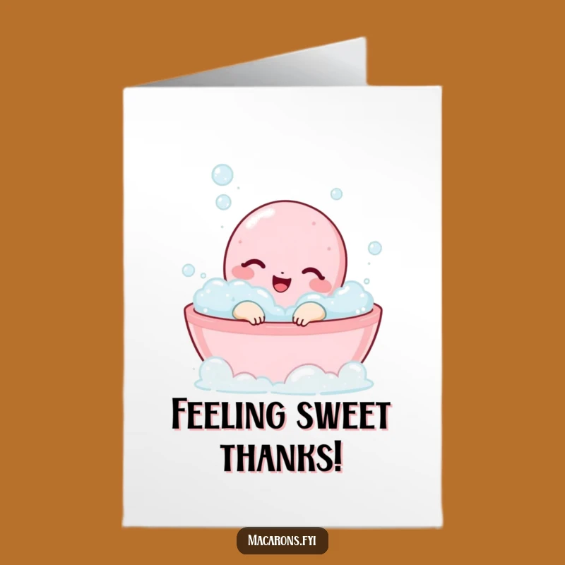 Soothing Free Printable Thank You Card: Happy Macaron Bath Humor