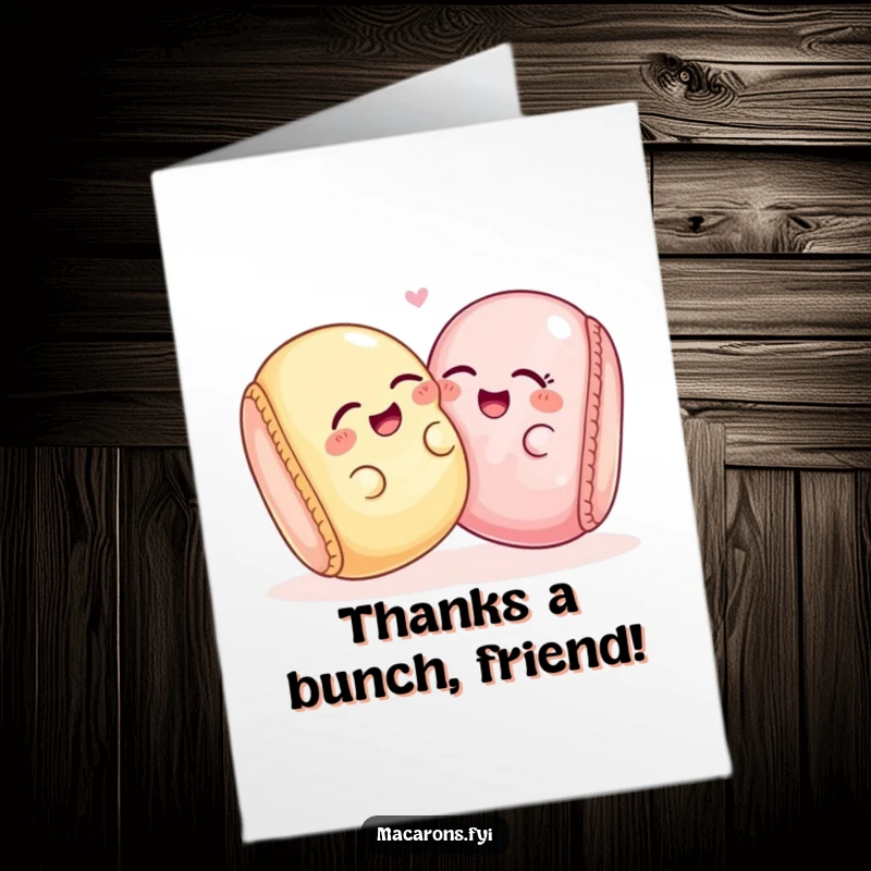 Funny Free Printable Thank You Card: Two macarons snuggled together, playfully giggling, conveying thanks with lighthearted humor.