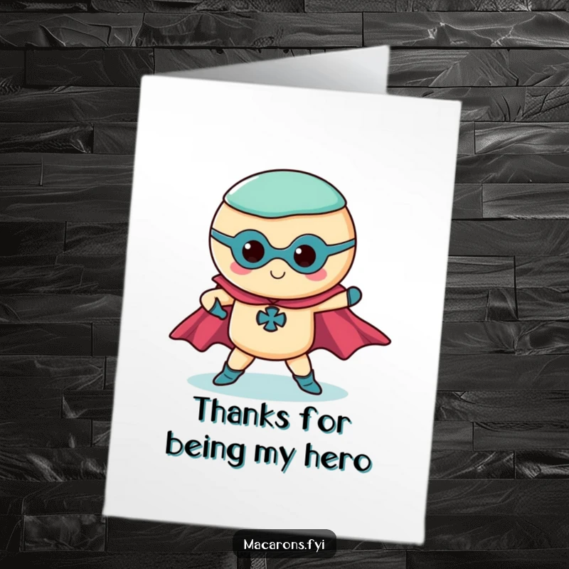 Funny Free Printable Thank You Card: A macaron strikes a superhero pose with capes, ready to deliver thanks.