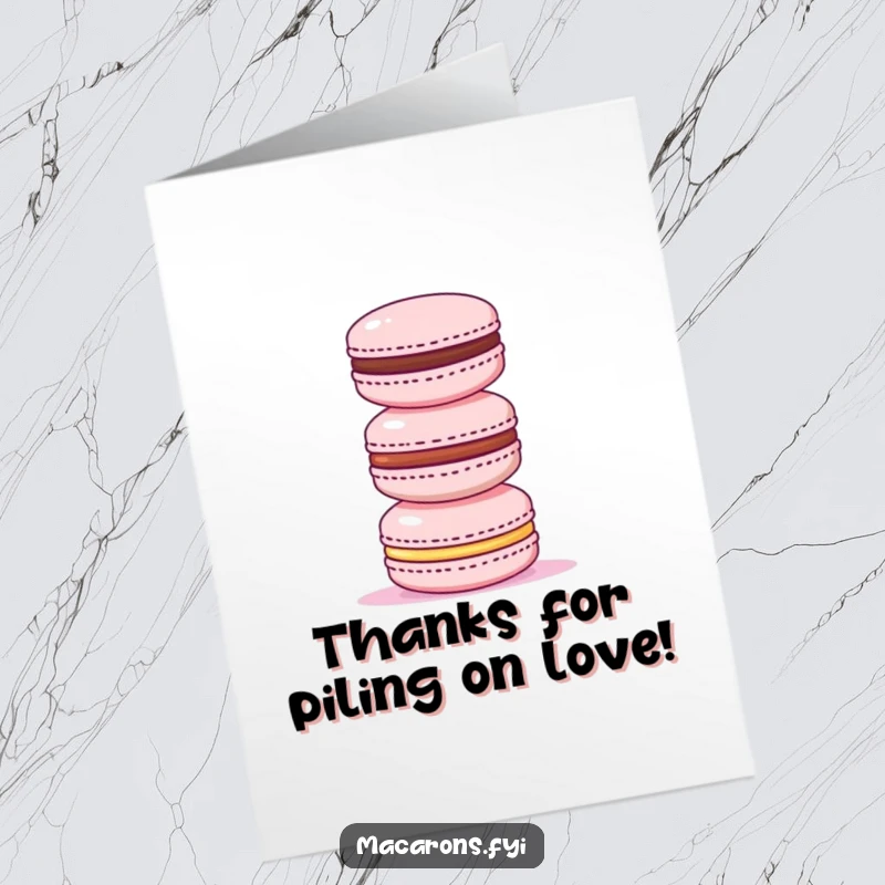 Funny Free Printable Thank You Card of a macaron triumphantly stacking smaller macarons, a sweet way to show gratitude.