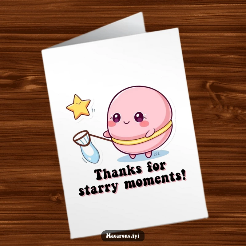 Funny free printable thank you card of a macaron character with sparkling eyes, catching a floating star with a small net.