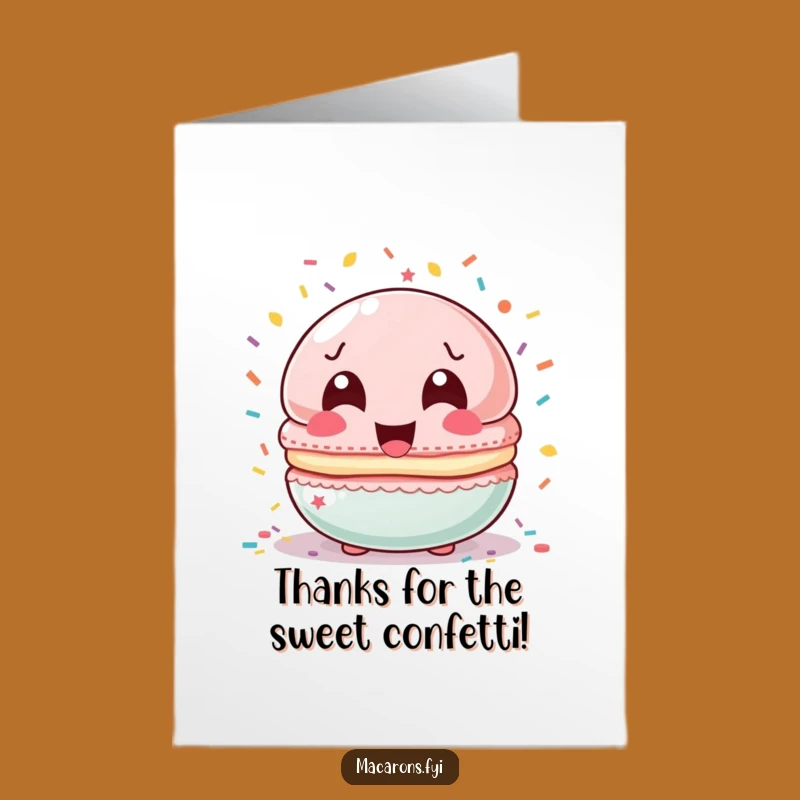 Free Printable Thank You Card: Laughing Macaron Confetti Humorous Downloadable Gift